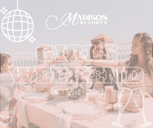 Girls weekend package October 21-23rd
