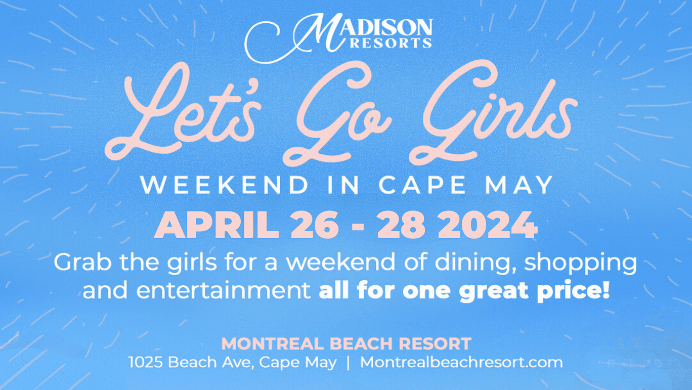 Cape May Girls Weekend 2025 Montreal Beach Resort