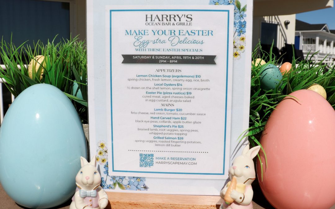 Easter Dinner Cape May NJ at Harry’s
