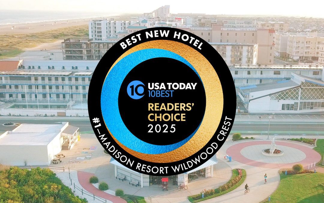 Luxury Reimagined: Madison Resorts Wildwood Crest in Cape May NJ